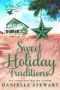 [Indigo Bay Sweet Romance 6.10] • Sweet Holiday Traditions